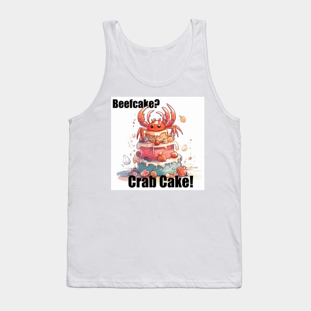 Beefcake?  Crab cake! Lift/gains Tank Top by FrenArt